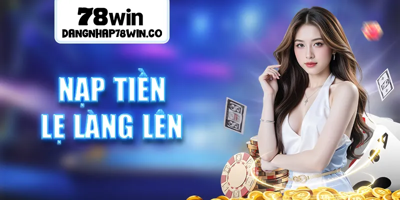 Hướng dẫn chi tiết các bước nạp tiền