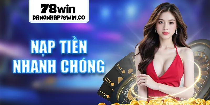 Những điều cần chuẩn bị trước khi nạp tiền
